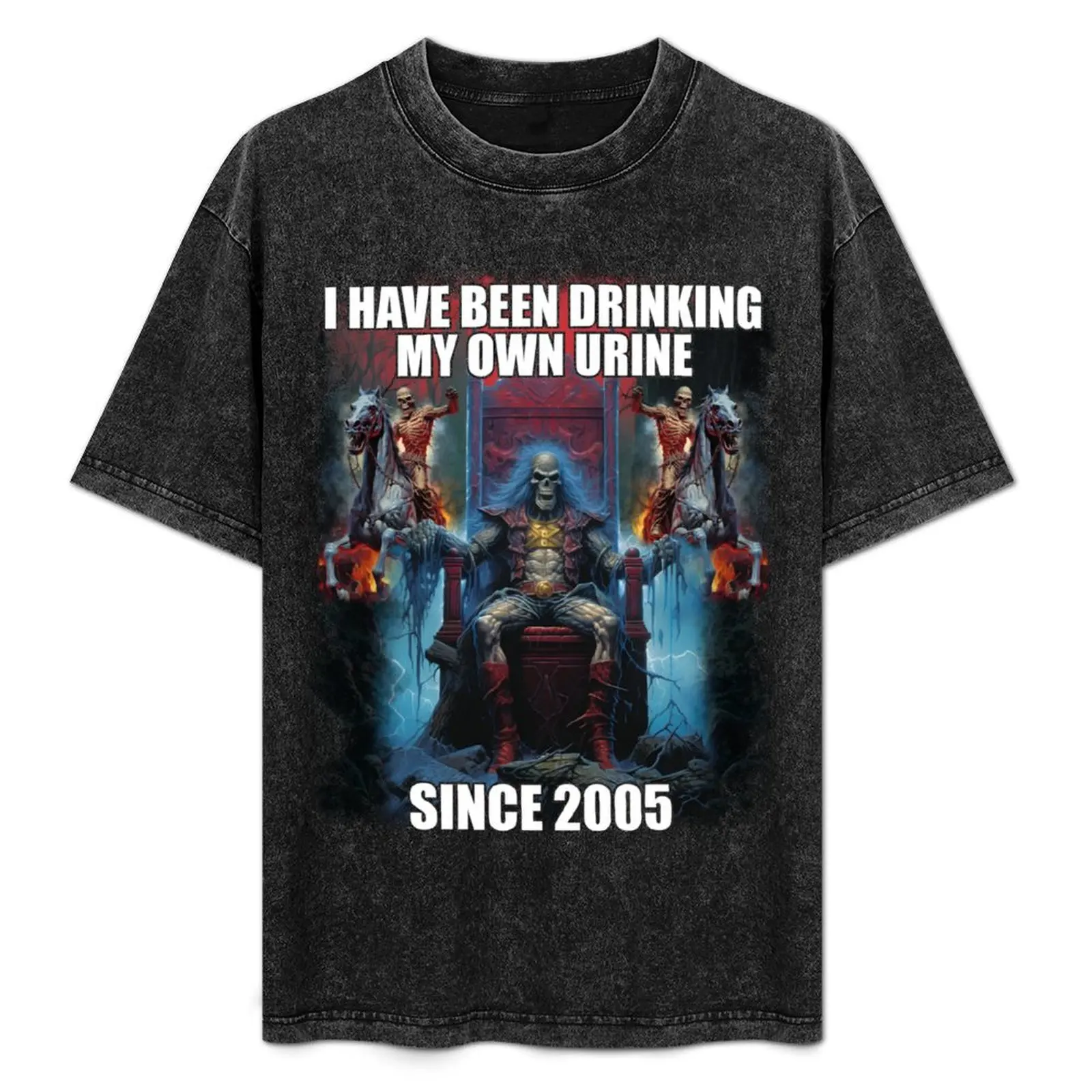 I Have Been Drinking My Own Urine Since 2005 T-Shirt Retro Graphic Print T-Shirt
I Have Been Drinking My Own Urine Since 2005 T-Shirt Retro Graphic Print T-Shirt