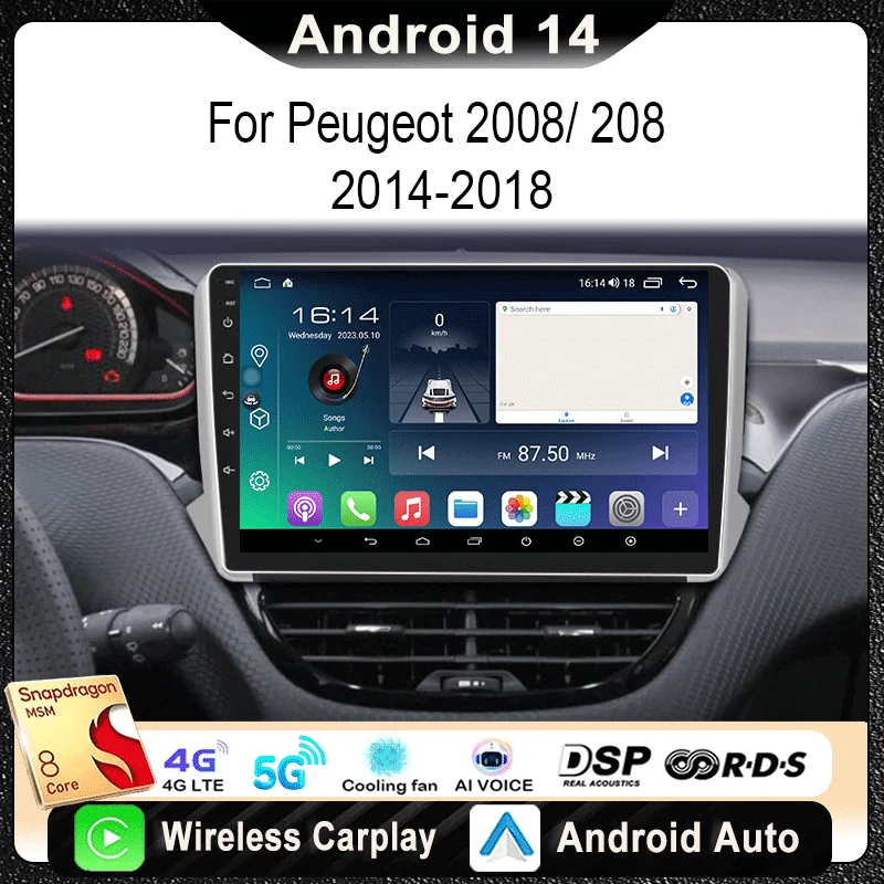 For Peugeot 2008 208 2014 - 2018 Car Radio Multimedia Video Player Navigation Stereo GPS Android 14 wireless Carplay DSP WIFI
For Peugeot 2008 208 2014 - 2018 Car Radio Multimedia Video Player Navigation Stereo GPS Android 14 wireless Carplay DSP WIFI