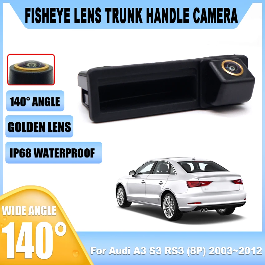 Камера заднего вида «рыбий глаз» для Audi A3 S3 RS3 (8P) 2003 ~ 2012 дюйма
Камера заднего вида «рыбий глаз» для Audi A3 S3 RS3 (8P) 2003 ~ 2012 дюйма