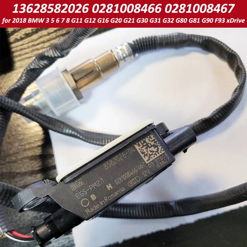 13628582026 8582026 0281008466 0281007690 Датчик частиц дизеля PM для BMW 3 5 6 7 8 G11 G12 G16 G20 G21 G30 G31 G32
13628582026 8582026 0281008466 0281007690 Датчик частиц дизеля PM для BMW 3 5 6 7 8 G11 G12 G16 G20 G21 G30 G31 G32