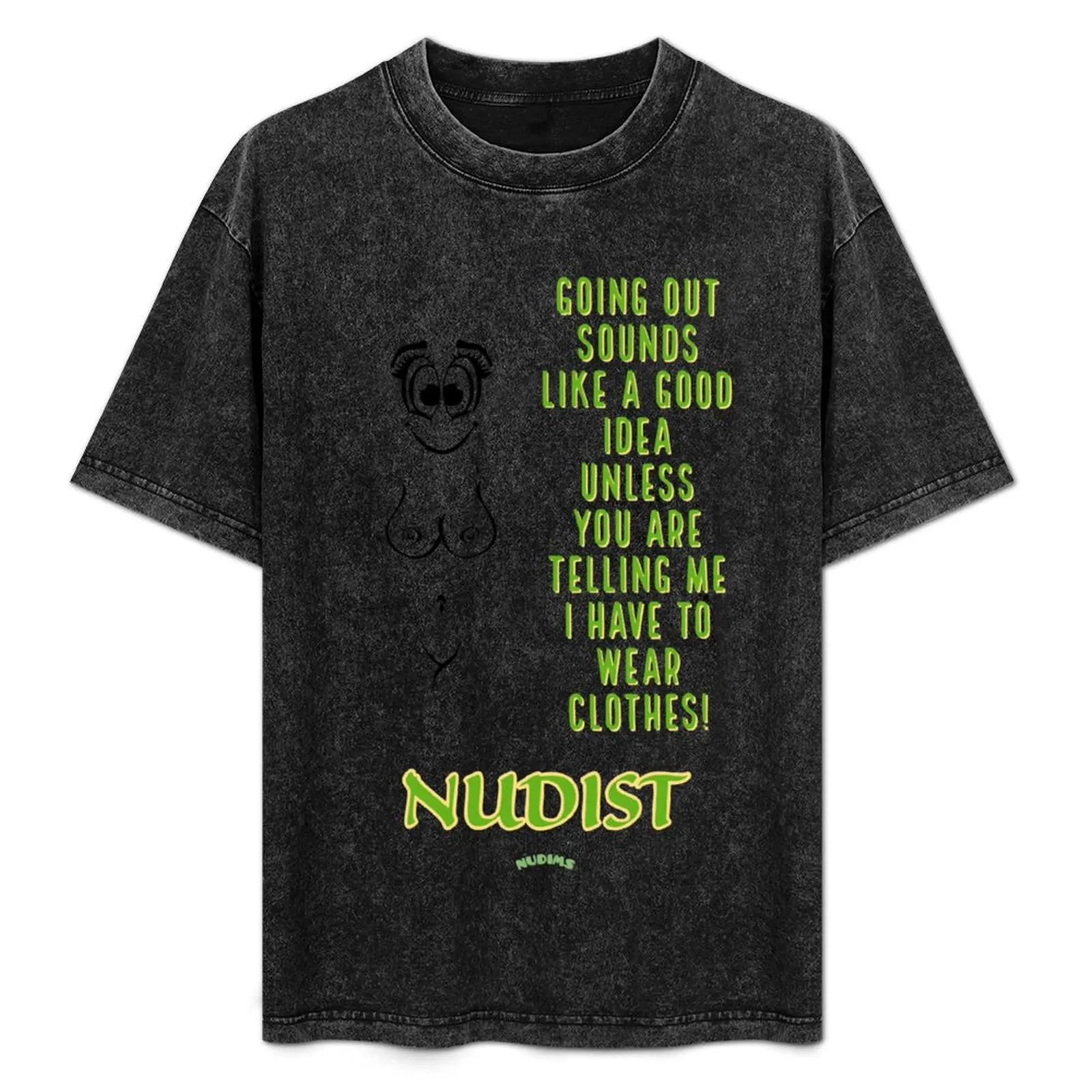 Going out sounds good! Nudist Female Nudist T-Shirt Stain Resistant Casual Tee
Going out sounds good! Nudist Female Nudist T-Shirt Stain Resistant Casual Tee