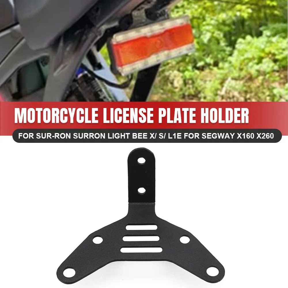 Аксессуары для мотоциклов для SUR-RON Surron Light Bee X/S/L1E для Segway X160 X260, держатель номерного знака, кронштейн для номерного знака 
Аксессуары для мотоциклов для SUR-RON Surron Light Bee X/S/L1E для Segway X160 X260, держатель номерного знака, кронштейн для номерного знака