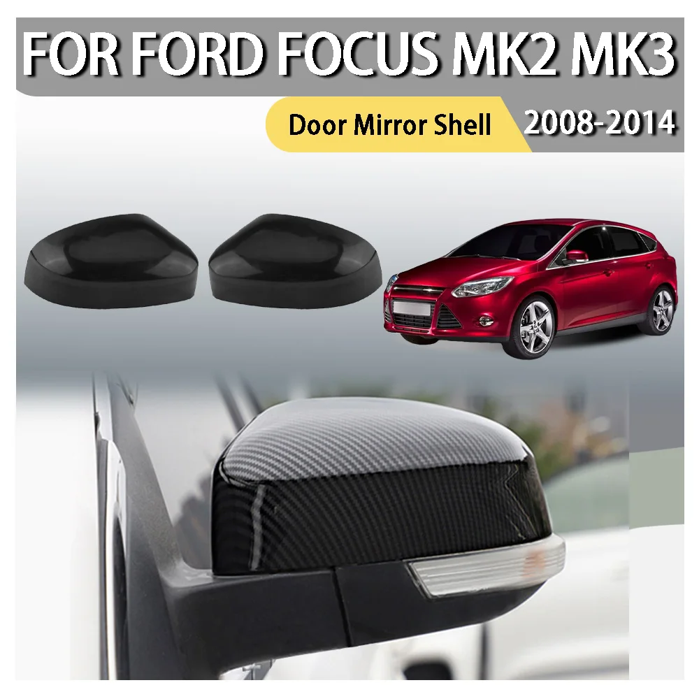 Cars Accessories Car Upgrade Door Mirror Shell For Ford Focus MK2 MK3 2008 2009 2010 2011 2012 2013 2014 Car Decoration
Cars Accessories Car Upgrade Door Mirror Shell For Ford Focus MK2 MK3 2008 2009 2010 2011 2012 2013 2014 Car Decoration