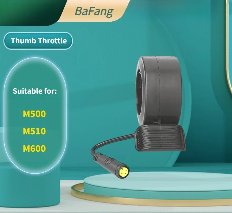 Thumb Throttle Accelerator For BAFANG Mid Drive Motor M500 M510 M600 Waterproof Finger Speed Control Throttle E-bike
Thumb Throttle Accelerator For BAFANG Mid Drive Motor M500 M510 M600 Waterproof Finger Speed Control Throttle E-bike