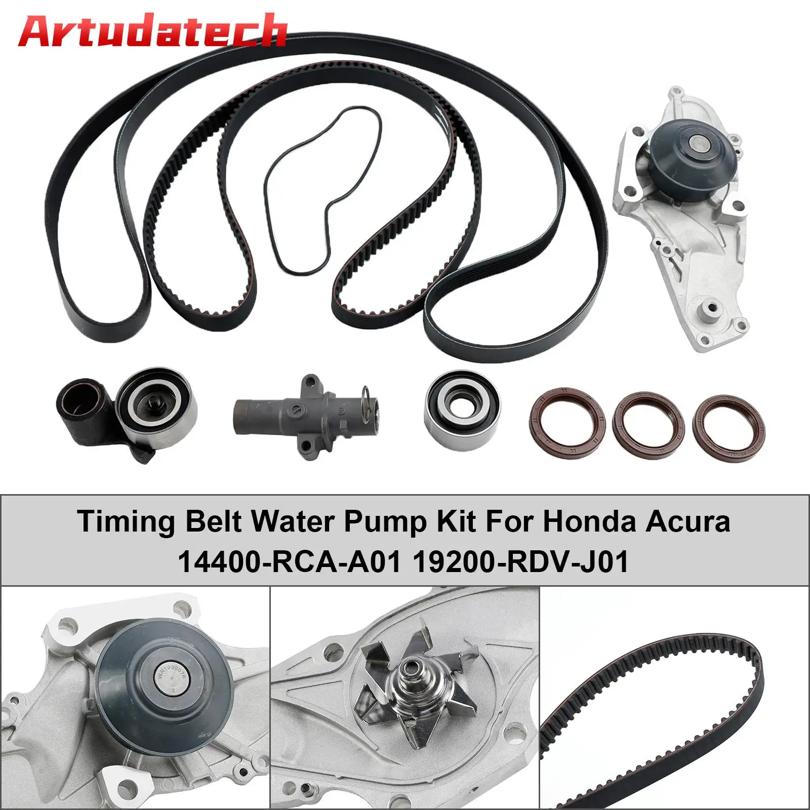 Artudatech Timing Belt Water Pump Kit For Honda Acura 14400-RCA-A01 19200-RDV-J01 Car Accessories
Artudatech Timing Belt Water Pump Kit For Honda Acura 14400-RCA-A01 19200-RDV-J01 Car Accessories