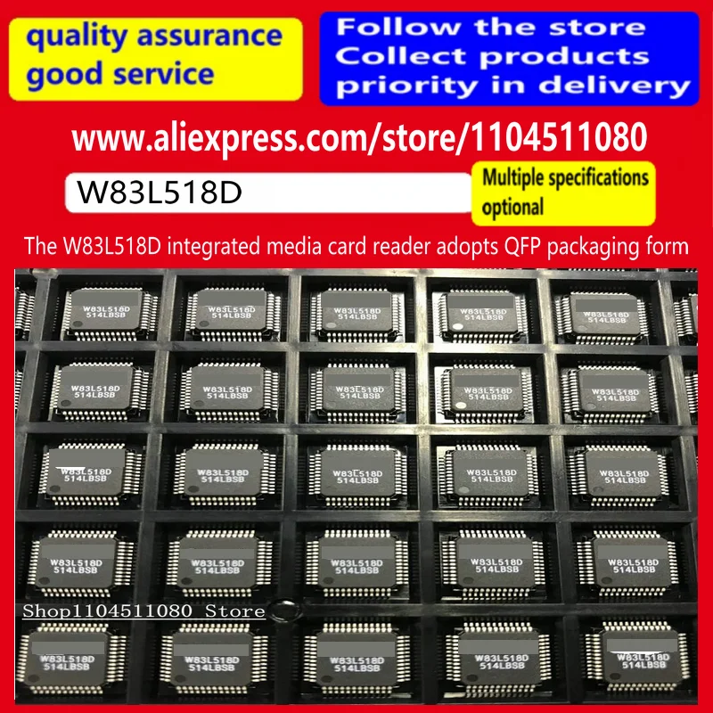 2PCS/ The W83L518D integrated media card reader adopts QFP packaging form W83L518
2PCS/ The W83L518D integrated media card reader adopts QFP packaging form W83L518