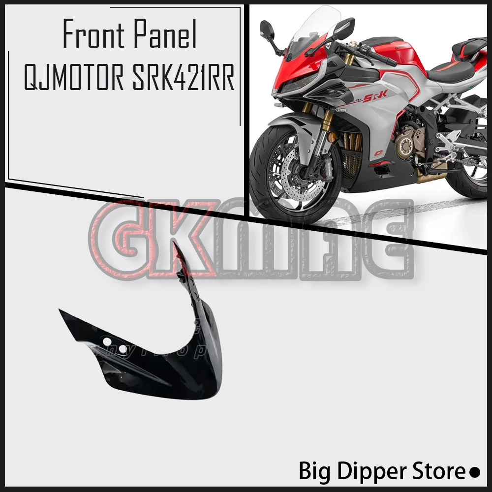 For QJMOTOR SRK 421 RR SRK421RR Motorcycle Original Front Fairing Headlight Cover Front Panel Fit QJ400GS-16S
For QJMOTOR SRK 421 RR SRK421RR Motorcycle Original Front Fairing Headlight Cover Front Panel Fit QJ400GS-16S