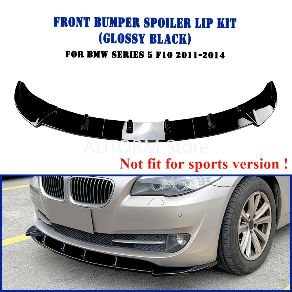 For BMW 5 Series F10 F11 Pre-facelift 2011-2014 Standard Version !!3pcs Front Bumper Spoiler Lip Lower Splitter
For BMW 5 Series F10 F11 Pre-facelift 2011-2014 Standard Version !!3pcs Front Bumper Spoiler Lip Lower Splitter