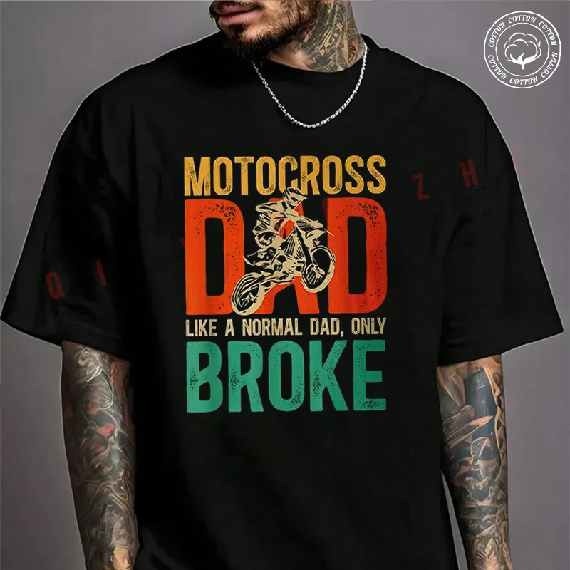 Motocross Dad Broke Moto Dad Of A Motocross Rider Father T-Shirt Men's Cotton Summer Casual Short Sleeve Round Neck Tees
Motocross Dad Broke Moto Dad Of A Motocross Rider Father T-Shirt Men's Cotton Summer Casual Short Sleeve Round Neck Tees