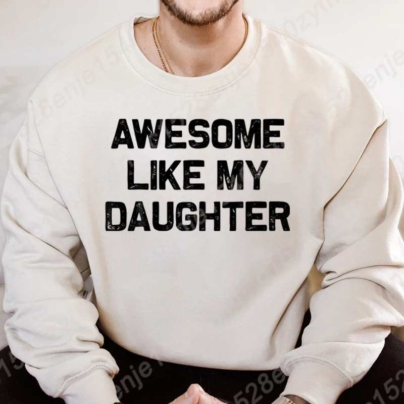 Awesome Like My Daughter Print Hoodless Pullover Autumn Winter Men Popular Tops Hot Selling Round Neck Solid Color Pullover Tops
Awesome Like My Daughter Print Hoodless Pullover Autumn Winter Men Popular Tops Hot Selling Round Neck Solid Color Pullover Tops