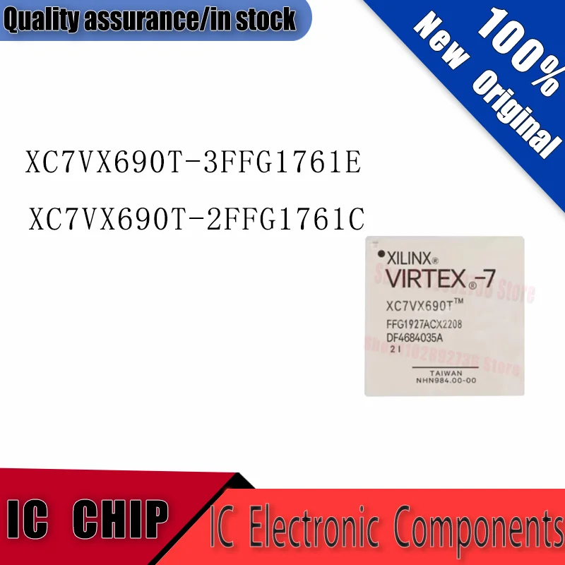 New Original XC7VX690T-3FFG1761E XC7VX690T-2FFG1761C 3FFG1761E 2FFG1761C Quality Assurance In Stock IC CHIP
New Original XC7VX690T-3FFG1761E XC7VX690T-2FFG1761C 3FFG1761E 2FFG1761C Quality Assurance In Stock IC CHIP