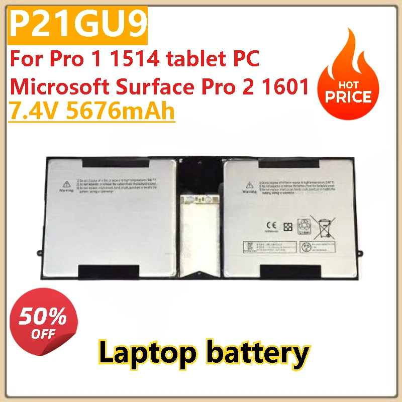 Brand New High Quality 7.4V 5676mAh P21GU9 Laptop Battery For Pro 1 1514 tablet PC Microsoft Surface Pro 2 1601
Brand New High Quality 7.4V 5676mAh P21GU9 Laptop Battery For Pro 1 1514 tablet PC Microsoft Surface Pro 2 1601
