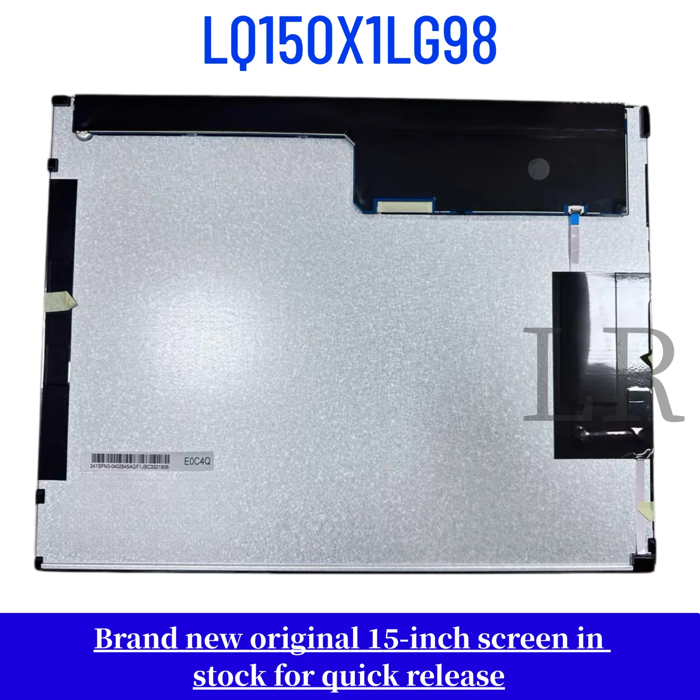LQ150X1LG98 brand new original 15 inch LCD display screen
LQ150X1LG98 brand new original 15 inch LCD display screen