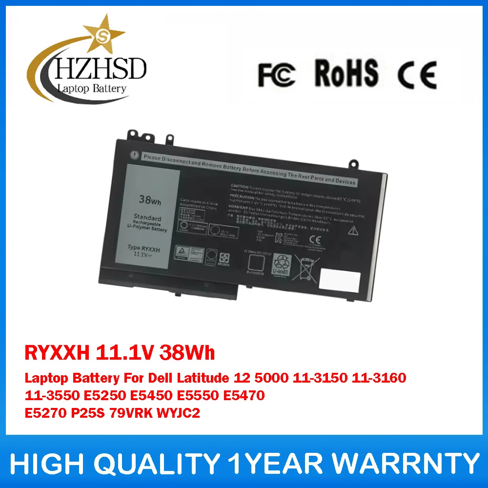 RYXXH 11.1V 38Wh Laptop Battery For Dell Latitude 12 5000 11-3150 11-3160 11-3550 E5250 E5450 E5550 E5470 E5270 P25S 79VRK WYJC2
RYXXH 11.1V 38Wh Laptop Battery For Dell Latitude 12 5000 11-3150 11-3160 11-3550 E5250 E5450 E5550 E5470 E5270 P25S 79VRK WYJC2