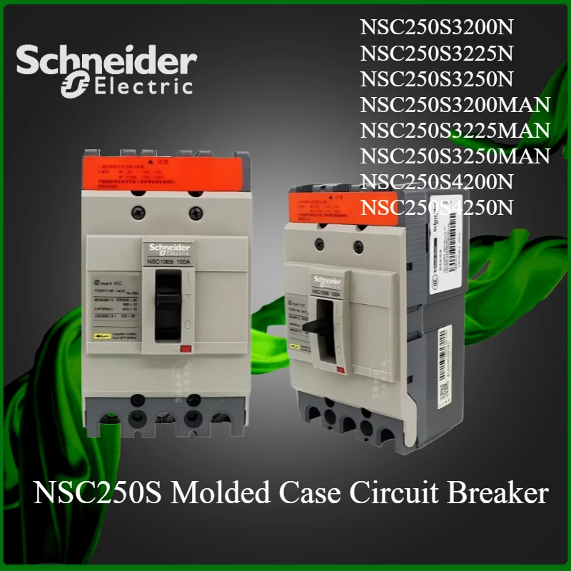 Schneider NSC250 Molded Case Circuit Breaker NSC250S3200N NSC250S3225N NSC250S3250N NSC250S3200MAN NSC250S3225MAN NSC250S3250MAN
Schneider NSC250 Molded Case Circuit Breaker NSC250S3200N NSC250S3225N NSC250S3250N NSC250S3200MAN NSC250S3225MAN NSC250S3250MAN