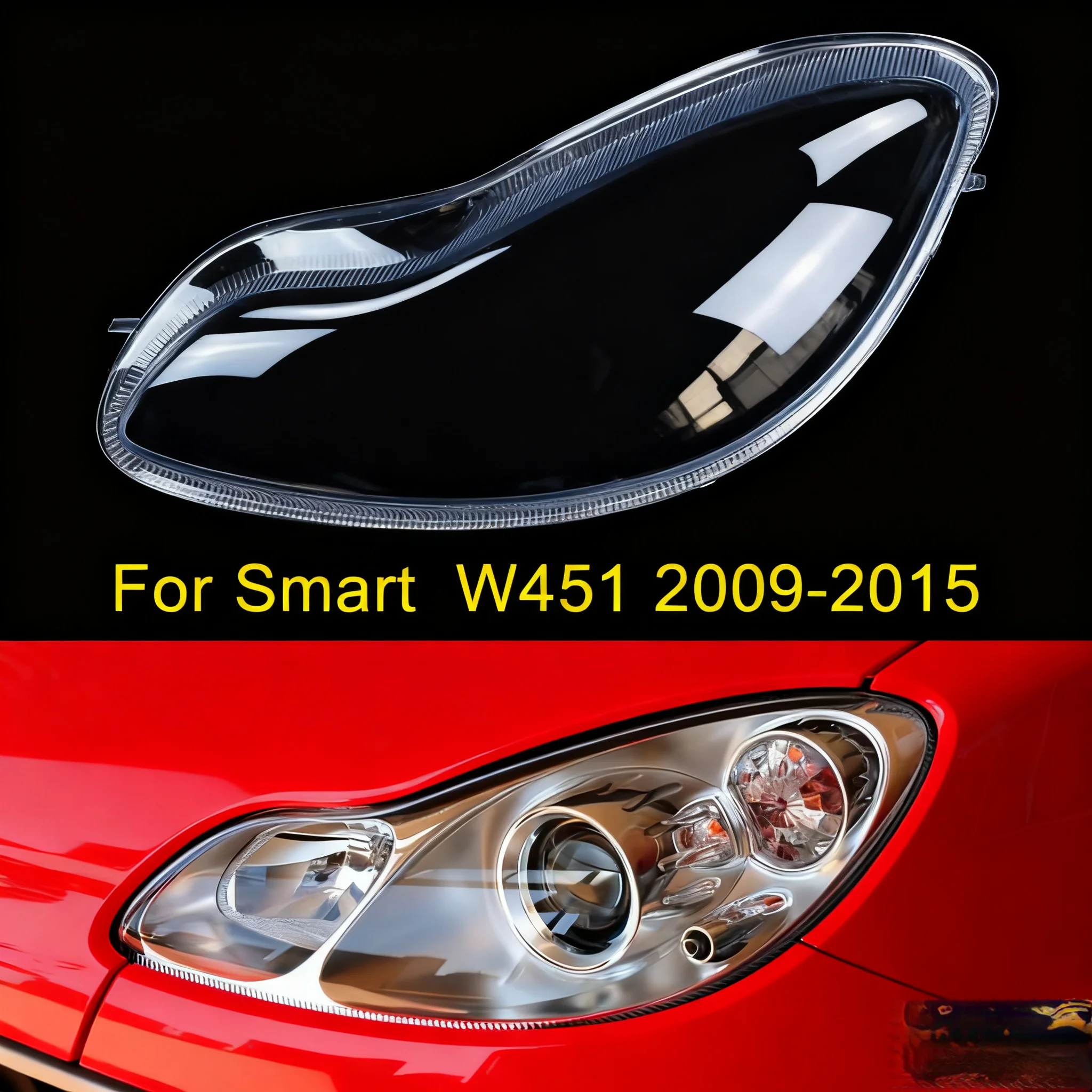 For Mercedes-Benz Smart Fortwo W451 2009 - 2015 Headlight Shell Transparent Mask Lens Replace The Original Lampshade
For Mercedes-Benz Smart Fortwo W451 2009 - 2015 Headlight Shell Transparent Mask Lens Replace The Original Lampshade