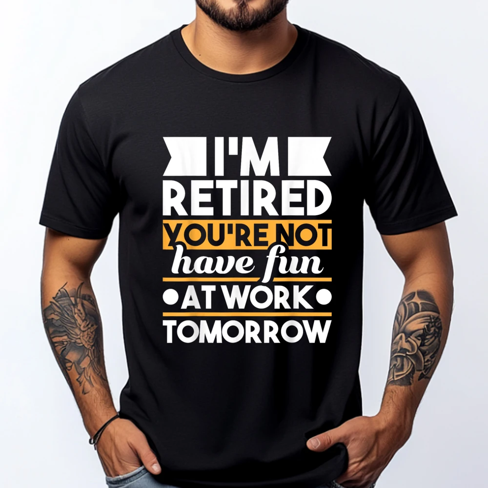 I M Retired You Re Not Have Fun At Work Retirement Retiree Blank T Shirt 100% Cotton New In Tops & Tees
I M Retired You Re Not Have Fun At Work Retirement Retiree Blank T Shirt 100% Cotton New In Tops & Tees