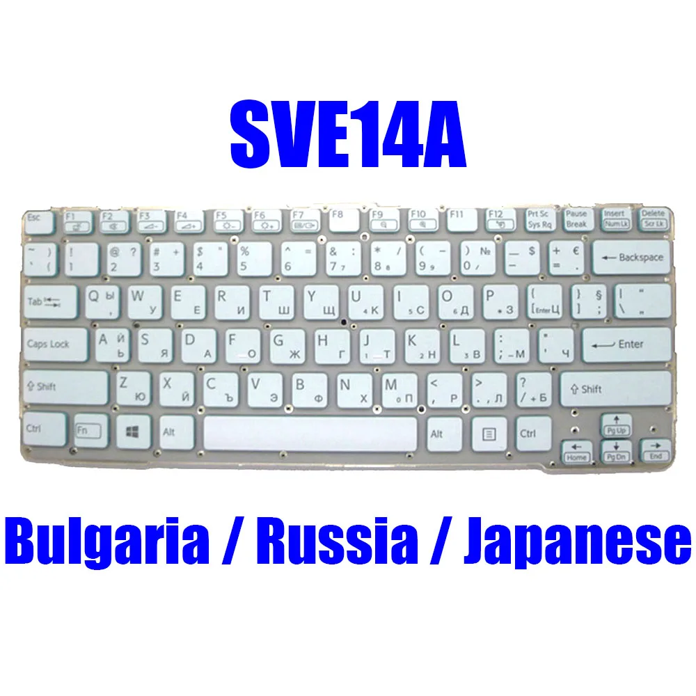 BG RU JP Laptop Keyboard For SONY SVE14A 149115511BG 9Z.N6BBF.R0B 149115111RU 149119811JP 9Z.N6BBF.R0R Bulgaria Russia Japanese
BG RU JP Laptop Keyboard For SONY SVE14A 149115511BG 9Z.N6BBF.R0B 149115111RU 149119811JP 9Z.N6BBF.R0R Bulgaria Russia Japanese