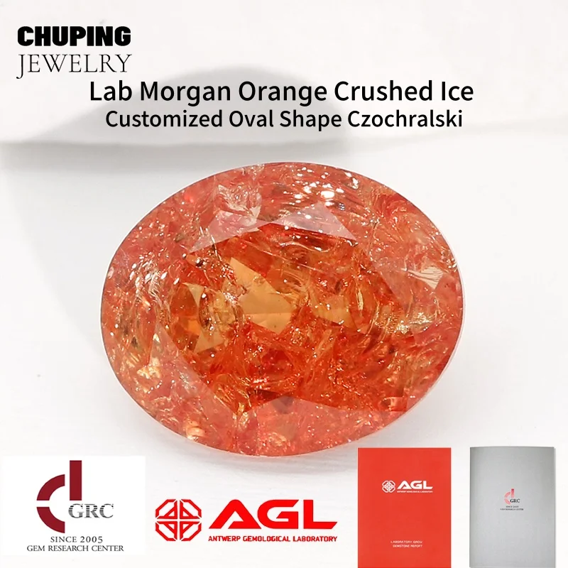 ChuPing Customized Oval Shape Lab Morgan Orange Crushed Ice Czochralski With Selectable AGL Certificate Cultivate Morgan Orange
ChuPing Customized Oval Shape Lab Morgan Orange Crushed Ice Czochralski With Selectable AGL Certificate Cultivate Morgan Orange