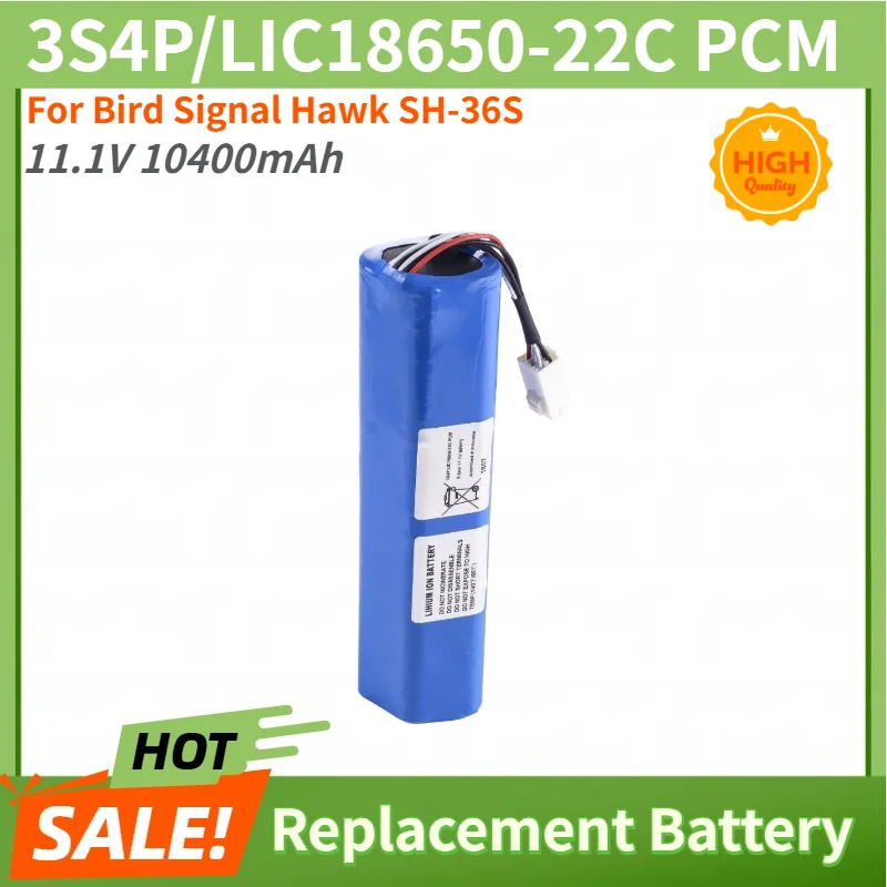 3S4P/LIC18650-22C PCM High Quality Battery 11.1V 10400mAh For Bird Signal Hawk SH-36S High Capacity Replacement Battery
3S4P/LIC18650-22C PCM High Quality Battery 11.1V 10400mAh For Bird Signal Hawk SH-36S High Capacity Replacement Battery
