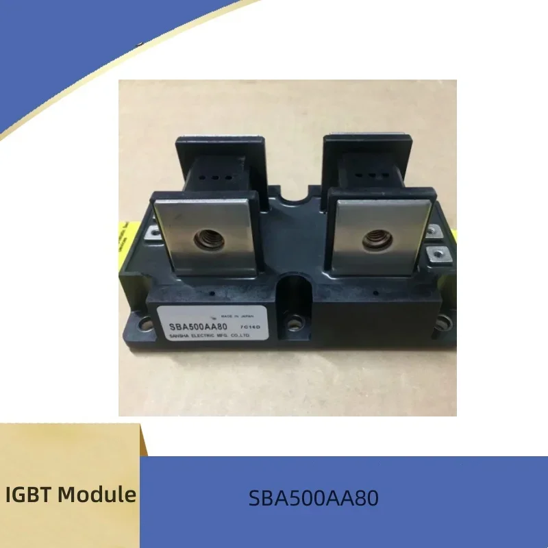 New IGBT Module SBA500AA80 SBB500AA80 SBA500AA120 SBB500AA160 SBA500AA160 SBA500AA160 Wholesale Electronic Components
New IGBT Module SBA500AA80 SBB500AA80 SBA500AA120 SBB500AA160 SBA500AA160 SBA500AA160 Wholesale Electronic Components