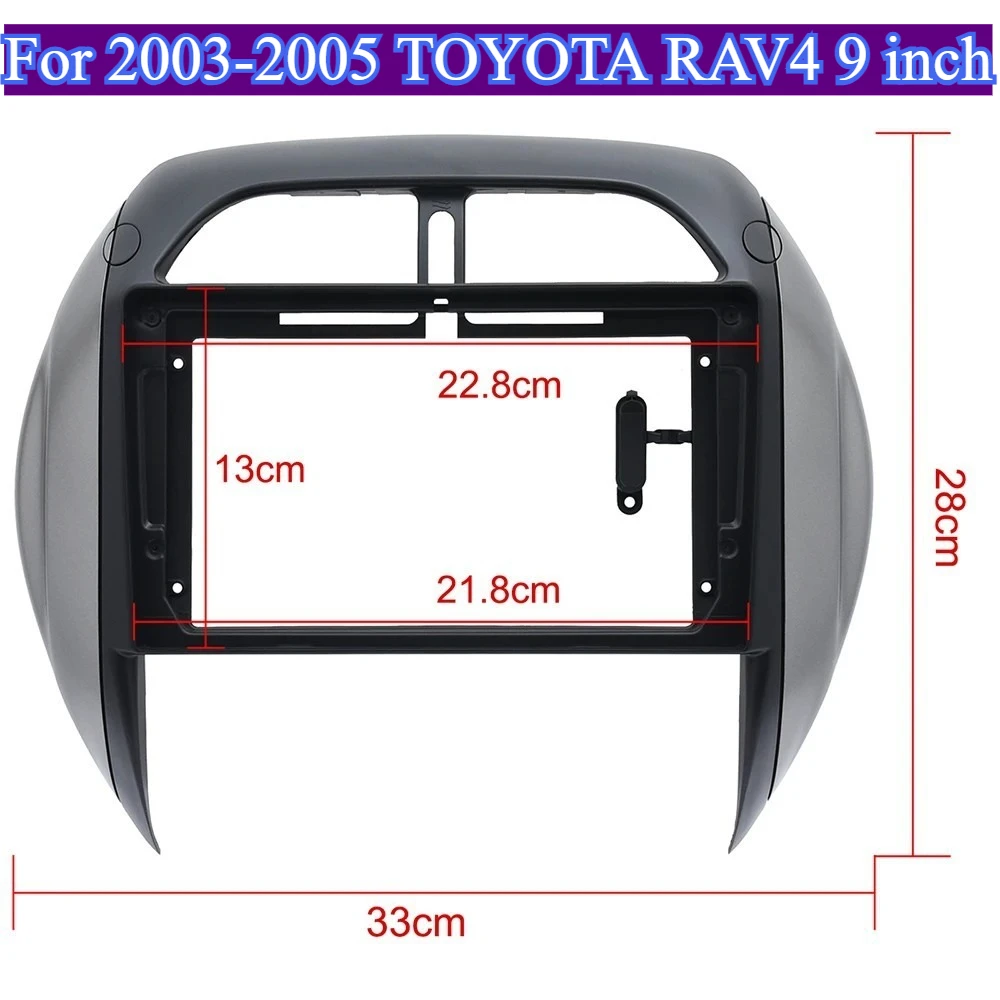 For 2003-2005 TOYOTA RAV4 9 INCH Radio Frame Fit Double 2 DIN Installation Android Player Navigation Fascia Dash Mount Kit Bezel
For 2003-2005 TOYOTA RAV4 9 INCH Radio Frame Fit Double 2 DIN Installation Android Player Navigation Fascia Dash Mount Kit Bezel