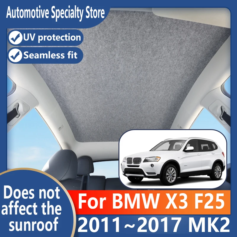 For BMW X3 F25 2011~2017 16 MK2 Car Panoramic Sunroof Insulation Roof Visor Electrostatic Adsorption Suede Fabric Sun Protection
For BMW X3 F25 2011~2017 16 MK2 Car Panoramic Sunroof Insulation Roof Visor Electrostatic Adsorption Suede Fabric Sun Protection