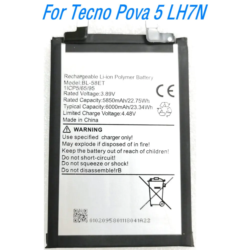 3.89V 22.75Wh BL-58ET Li-ion Polymer Battery For Tecno Pova 5 LH7N Mobile Phone
3.89V 22.75Wh BL-58ET Li-ion Polymer Battery For Tecno Pova 5 LH7N Mobile Phone