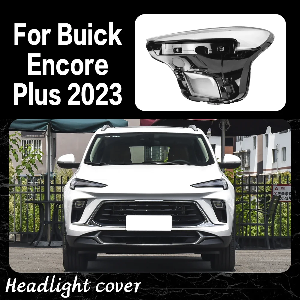 Front Headlamp Lamp Cover Transparent Headlight Shell Lens Plexiglass Replace The Original Lampshade For Buick Encore Plus 2023
Front Headlamp Lamp Cover Transparent Headlight Shell Lens Plexiglass Replace The Original Lampshade For Buick Encore Plus 2023