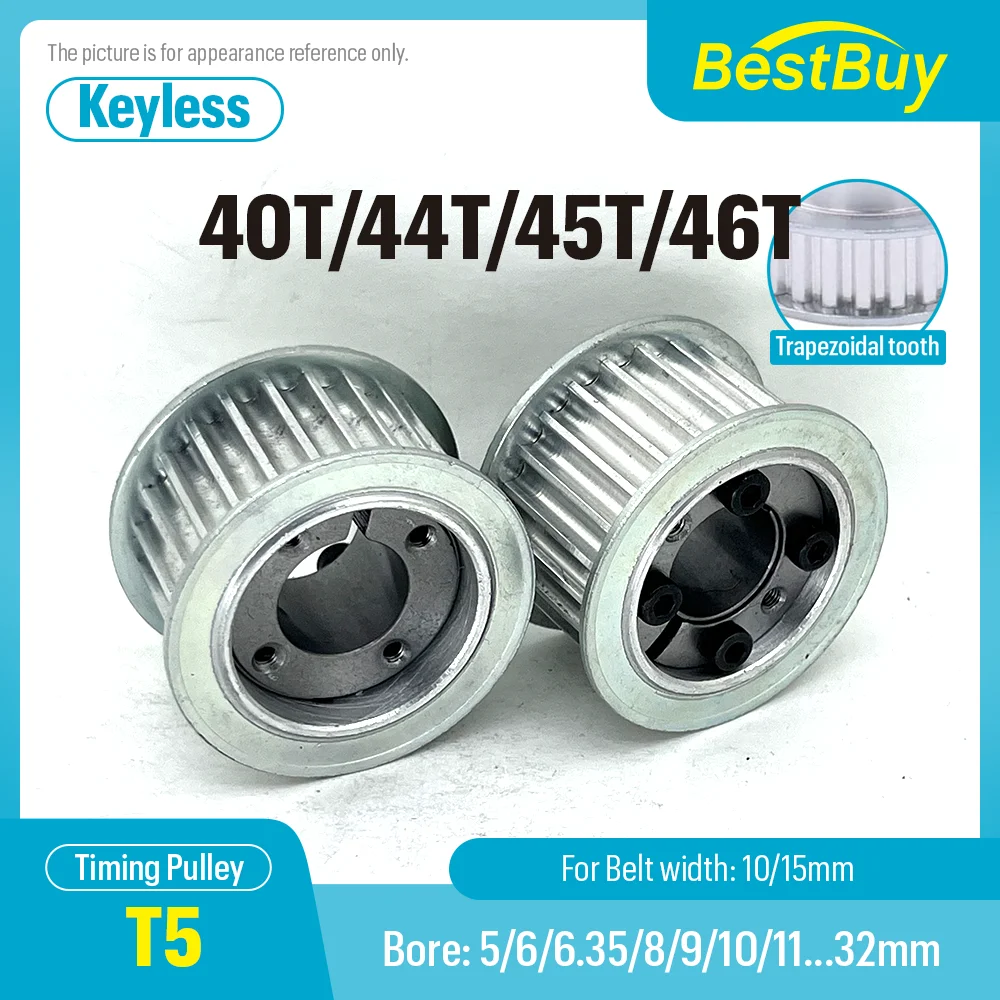 T5-42T/44T/45T/46T Trapezoidal Tooth Timing Pulley Keyless Bushing Bore 5-32mm For T5 Synchronous Belt Width 10/15mm
T5-42T/44T/45T/46T Trapezoidal Tooth Timing Pulley Keyless Bushing Bore 5-32mm For T5 Synchronous Belt Width 10/15mm