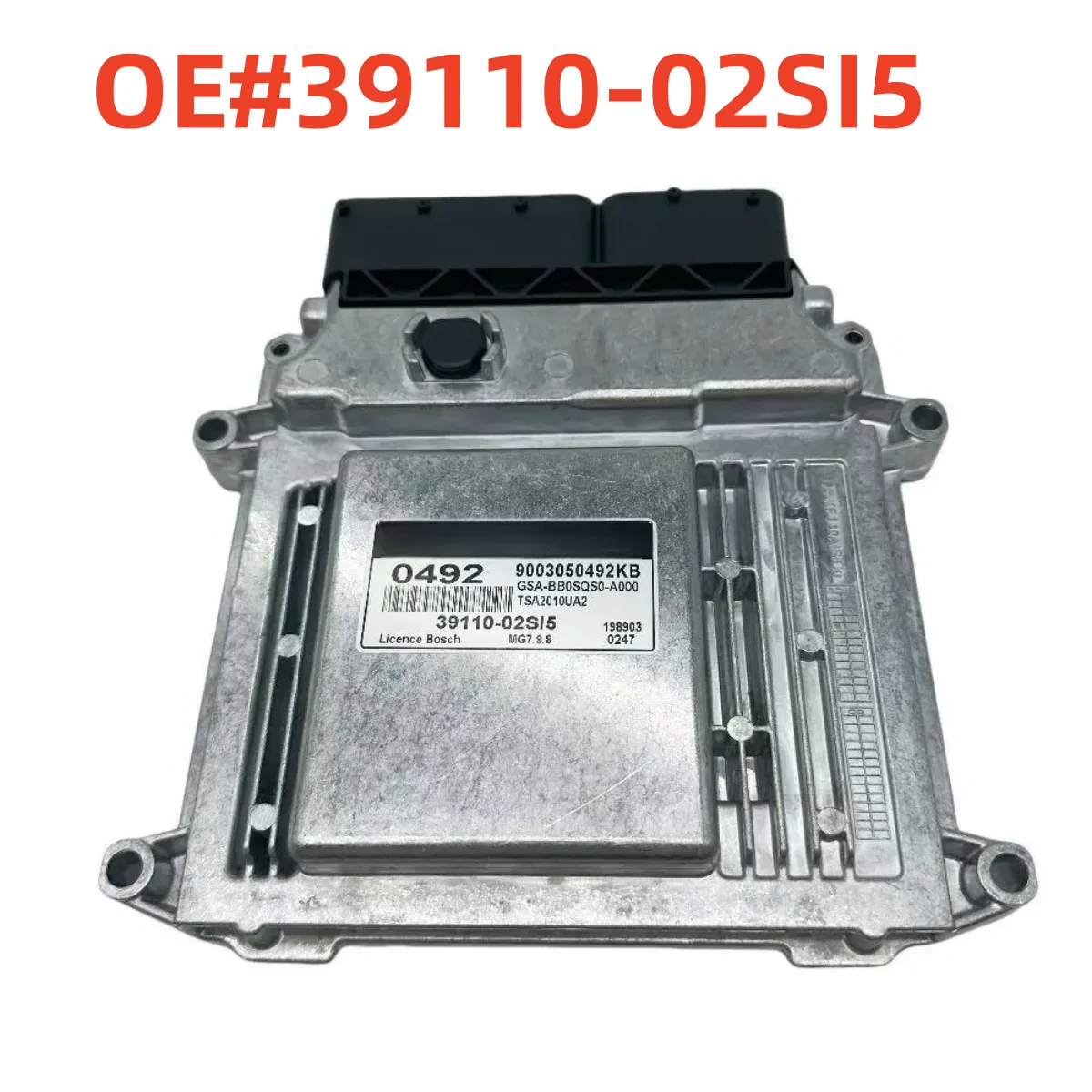 39110-02SI5 39110-02S15 0492 New Engine Computer Board ECU Electronic Control Unit MG7.9.8 3911002SI5 For KIA
39110-02SI5 39110-02S15 0492 New Engine Computer Board ECU Electronic Control Unit MG7.9.8 3911002SI5 For KIA