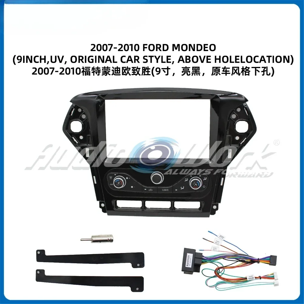 For 2007-2010 FORD MONDEO 9 Inch Car Radio Stereo GPS MP5 Android Player 2 Din Fascias Panel DashBoard Frame Cover
For 2007-2010 FORD MONDEO 9 Inch Car Radio Stereo GPS MP5 Android Player 2 Din Fascias Panel DashBoard Frame Cover
