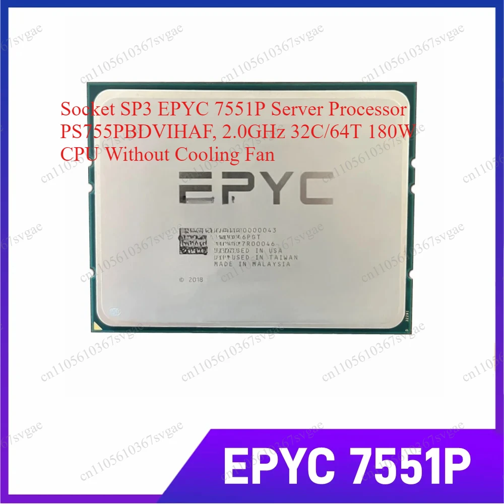 Socket SP3 EPYC 7551P Server Processor PS755PBDVIHAF, 2.0GHz 32C/64T 180W CPU Without Cooling Fan
Socket SP3 EPYC 7551P Server Processor PS755PBDVIHAF, 2.0GHz 32C/64T 180W CPU Without Cooling Fan