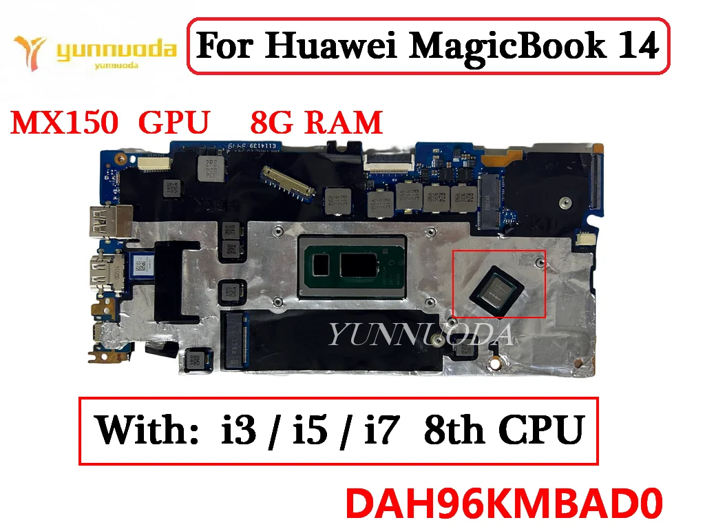 Материнская плата DAH96KMBAD0 для ноутбука Huawei MagicBook 14 VLR-W19 W29 VTL-W60 W62 W50 с процессором i3 i5 i7 8th MX150 2G GPU 8G RAM
Материнская плата DAH96KMBAD0 для ноутбука Huawei MagicBook 14 VLR-W19 W29 VTL-W60 W62 W50 с процессором i3 i5 i7 8th MX150 2G GPU 8G RAM