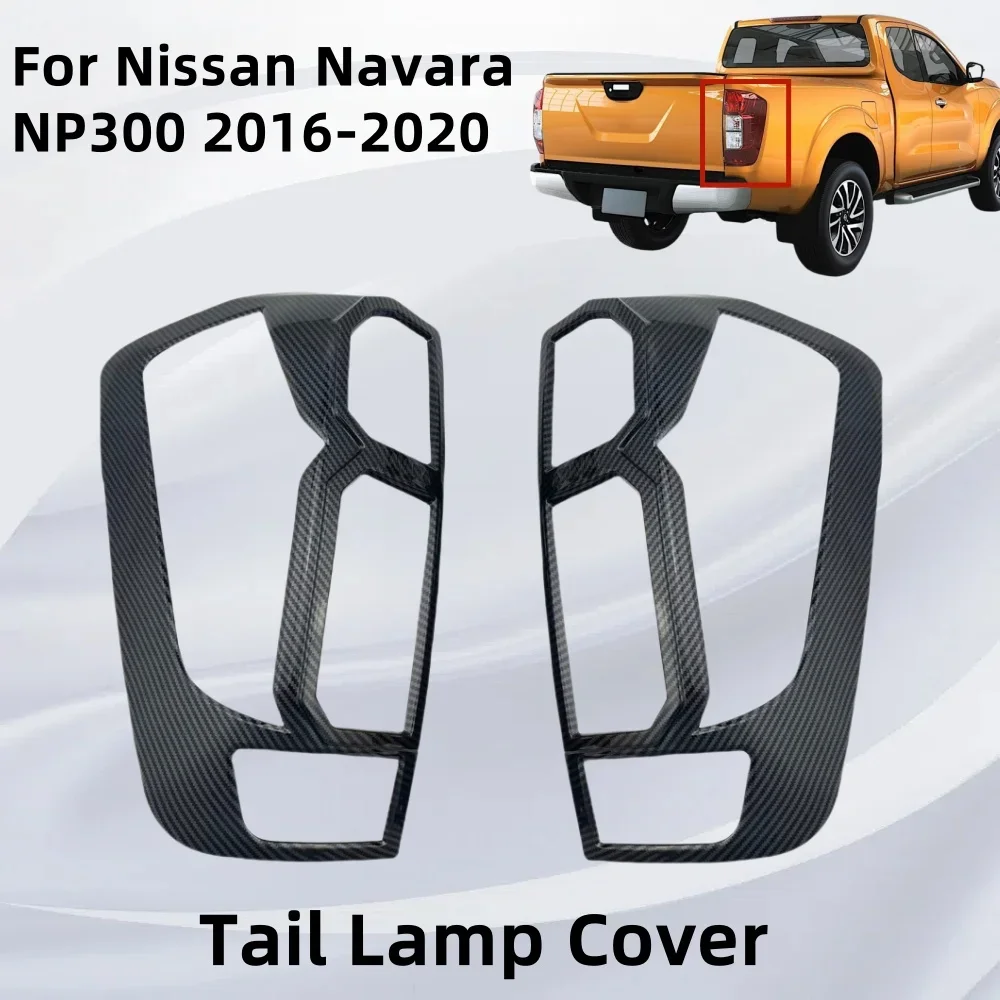 Matte black Carbon Car Tail Lamp Cover Trim For Nissan Navara NP300 2015 2016 2017 2018 2019 2020 Chrome Car Accessories
Matte black Carbon Car Tail Lamp Cover Trim For Nissan Navara NP300 2015 2016 2017 2018 2019 2020 Chrome Car Accessories
