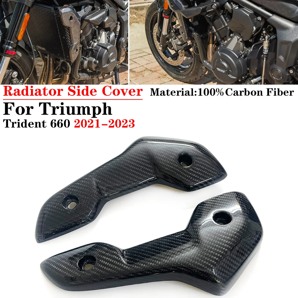 For Triumph Trident 660 2021 2022 2023 Carbon Fiber Motorcycle Radiator Side Covers
For Triumph Trident 660 2021 2022 2023 Carbon Fiber Motorcycle Radiator Side Covers