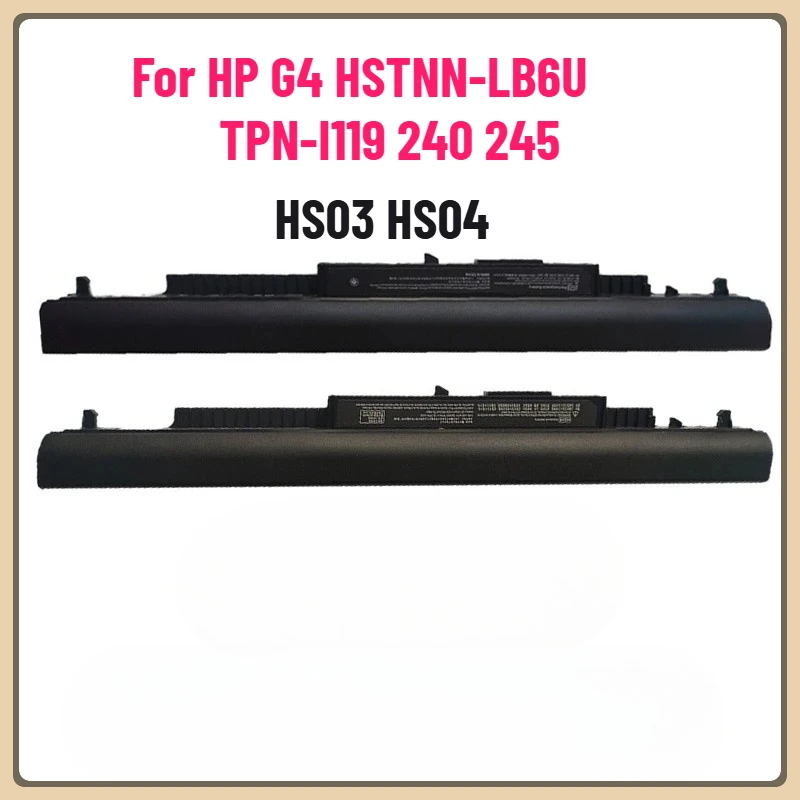 HS03 HS04 Аккумулятор для ноутбука HP HS03 HS04 G4 HSTNN-LB6U TPN-I119 240 245 Аккумулятор для ноутбука 
HS03 HS04 Аккумулятор для ноутбука HP HS03 HS04 G4 HSTNN-LB6U TPN-I119 240 245 Аккумулятор для ноутбука