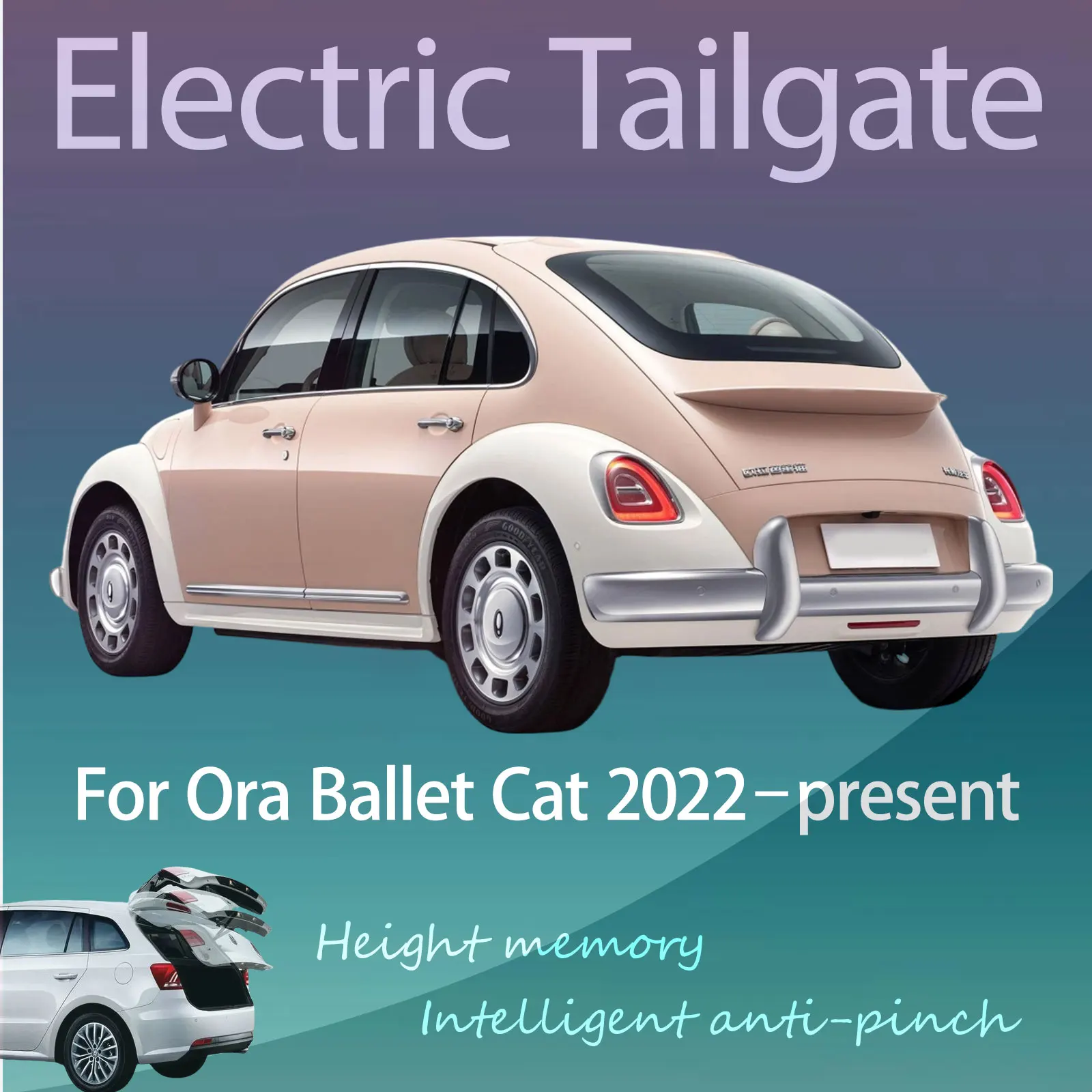 For Ora Ballet Cat 2022–present Electric Modified Tailgate Intelligent Height Automatic Lifting Key-Controlled
For Ora Ballet Cat 2022–present Electric Modified Tailgate Intelligent Height Automatic Lifting Key-Controlled