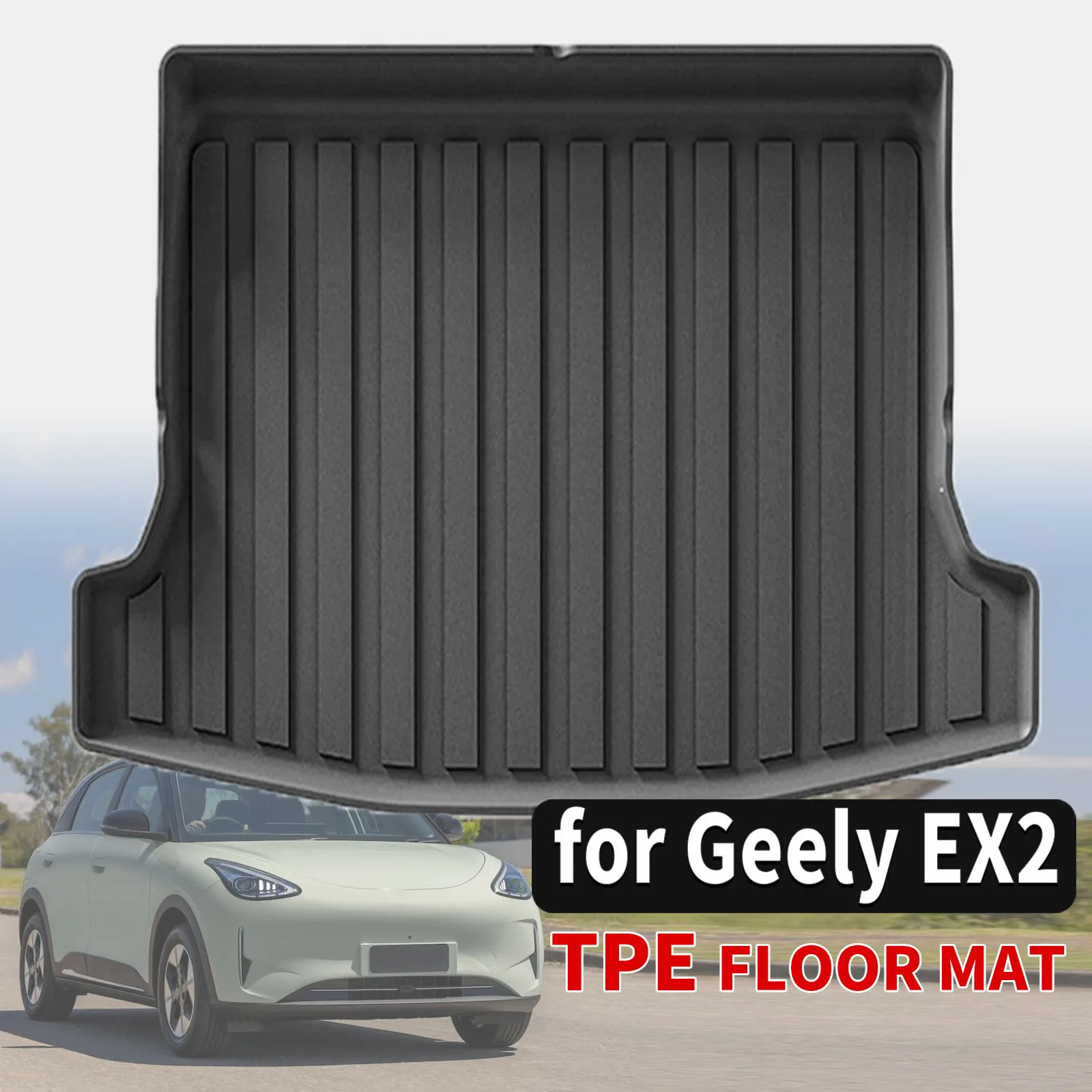 for Geely EX2 2025 2026 Luxury Eco-Friendly TPE Trunk Pad Odorless Non-Toxic Custom Fit Car Accessories
for Geely EX2 2025 2026 Luxury Eco-Friendly TPE Trunk Pad Odorless Non-Toxic Custom Fit Car Accessories