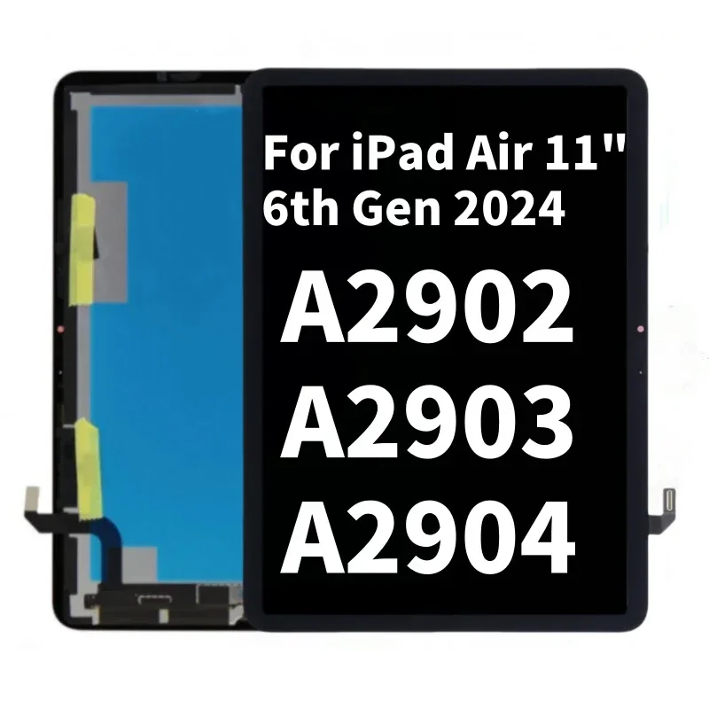 11" For iPad Air 6th Gen 2024 LCD Assembly For iPad A2902 A2903 A2904 Lcd Display with Touch Screen Digitizer Panel Repair Parts
11" For iPad Air 6th Gen 2024 LCD Assembly For iPad A2902 A2903 A2904 Lcd Display with Touch Screen Digitizer Panel Repair Parts