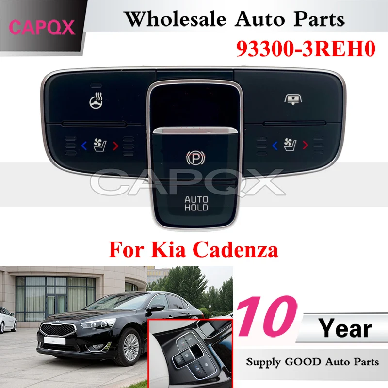 CAPQX 93300-3REH0 Электронный переключатель ручного тормоза для переключателя подогрева сиденья Kia Cadenza
CAPQX 93300-3REH0 Электронный переключатель ручного тормоза для переключателя подогрева сиденья Kia Cadenza