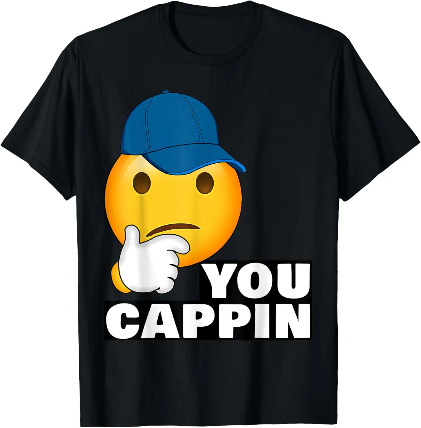 You Capping Trendy Rap Swag Hip Hop Culture Teen Drip Party T-Shirt
You Capping Trendy Rap Swag Hip Hop Culture Teen Drip Party T-Shirt