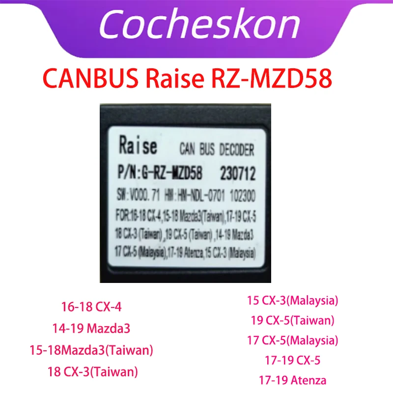 Car Radio CAN Bus Adapter Android Head Unit CANBus Decoder for Raise G-RZ-MZD58 Mazda 3 CX-4 CX-3 CX-5
Car Radio CAN Bus Adapter Android Head Unit CANBus Decoder for Raise G-RZ-MZD58 Mazda 3 CX-4 CX-3 CX-5