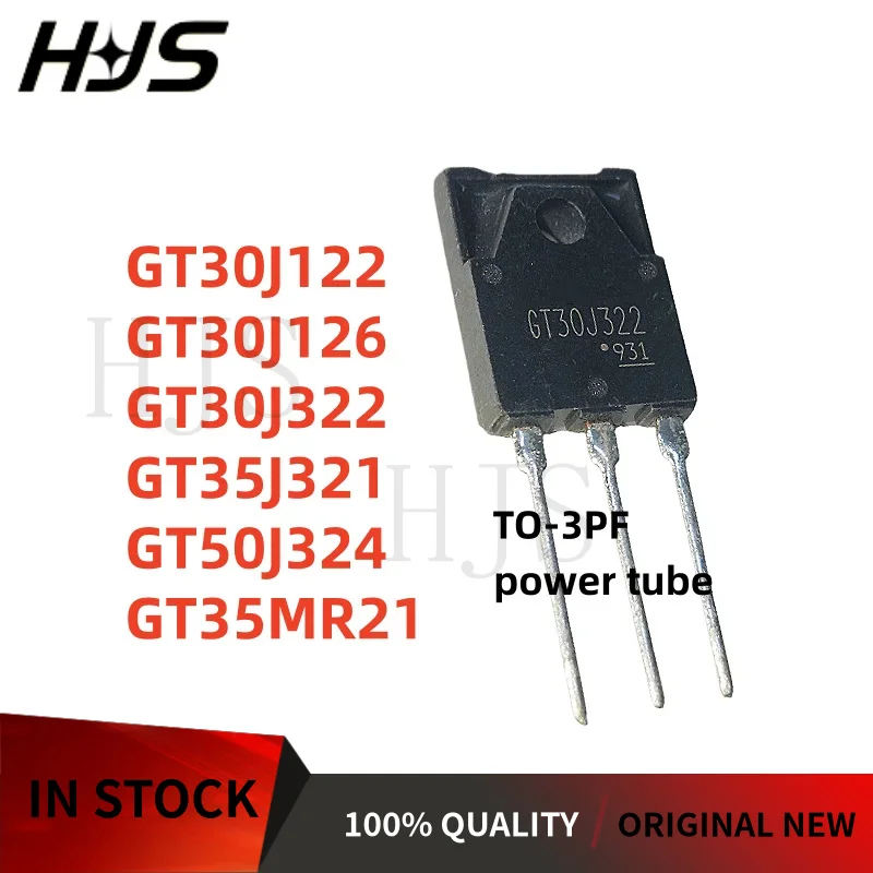 5pcs NEW GT30J122 GT35J321 GT30J322 GT50J324 GT30J126 GT35MR21 TO3PF IGBT power tube TO-3PF
5pcs NEW GT30J122 GT35J321 GT30J322 GT50J324 GT30J126 GT35MR21 TO3PF IGBT power tube TO-3PF