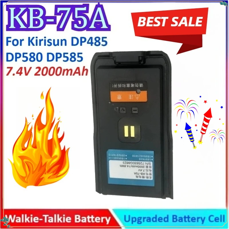 New 7.4V 2000mAh KB-75A 14.8Wh General-purpose Walkie Talkie Lipo Battery for Kirisun DP485 DP580 DP585 Rechargeable Battery
New 7.4V 2000mAh KB-75A 14.8Wh General-purpose Walkie Talkie Lipo Battery for Kirisun DP485 DP580 DP585 Rechargeable Battery