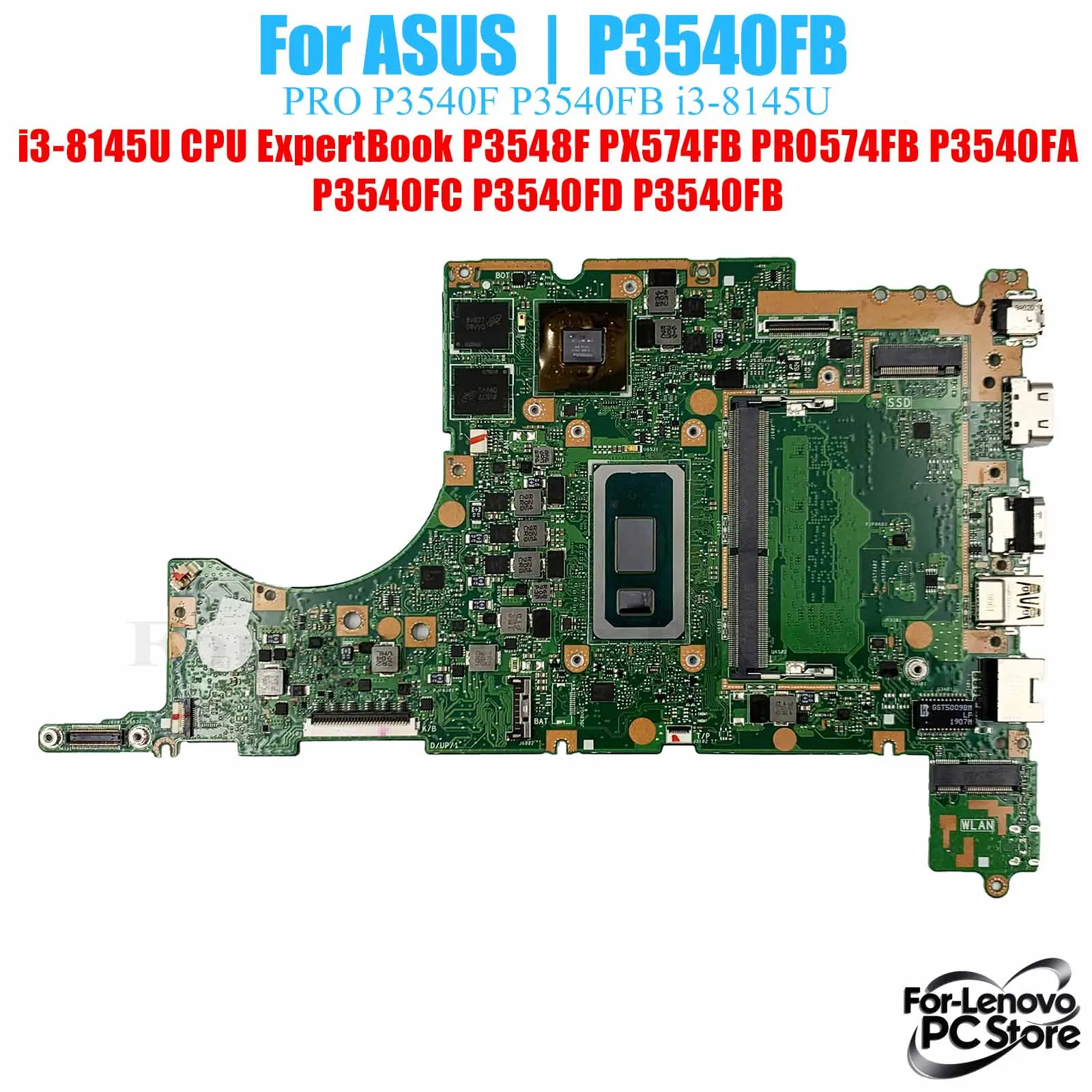 P3540FB For ASUS ExpertBook P3548F PX574FB PRO574FB P3540FA P3540FC P3540FD Mainboard Laptop Mainboard
P3540FB For ASUS ExpertBook P3548F PX574FB PRO574FB P3540FA P3540FC P3540FD Mainboard Laptop Mainboard