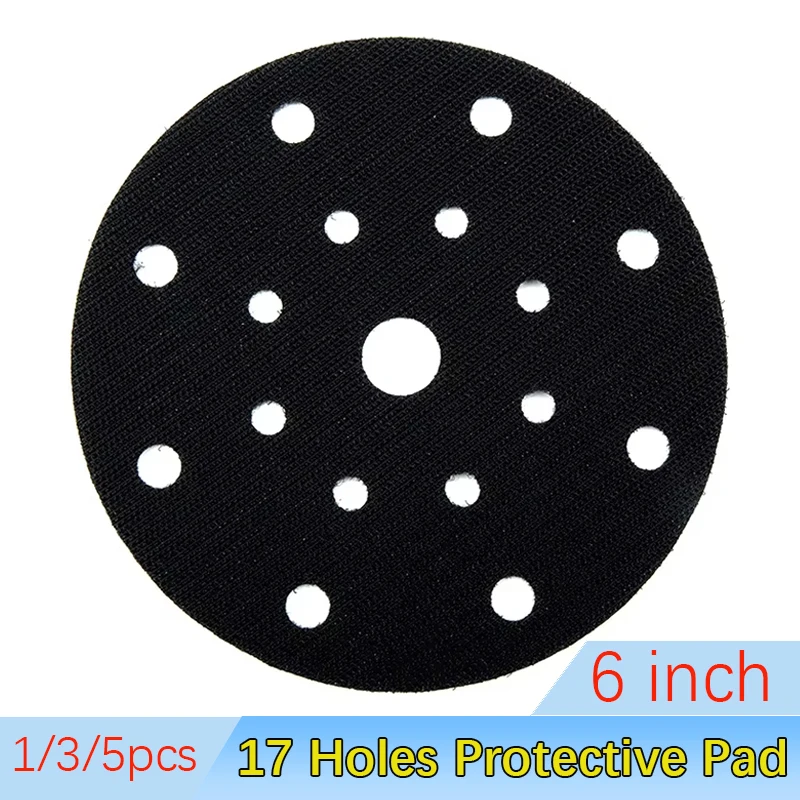 1/3/5Pcs 6 Inch 17 Holes 3mm Protevtive Pad Hook and Loop Pad for Sanding Discs Power Tool Accessories
1/3/5Pcs 6 Inch 17 Holes 3mm Protevtive Pad Hook and Loop Pad for Sanding Discs Power Tool Accessories