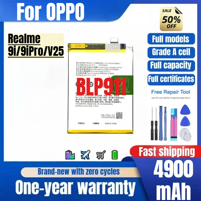 BLP911 for OPPO Realme 9i/9iPro/V25 Phone Battery 0 Cycle High Quality High Capacity Replacement Bateria Grade A Cell with Tools
BLP911 for OPPO Realme 9i/9iPro/V25 Phone Battery 0 Cycle High Quality High Capacity Replacement Bateria Grade A Cell with Tools