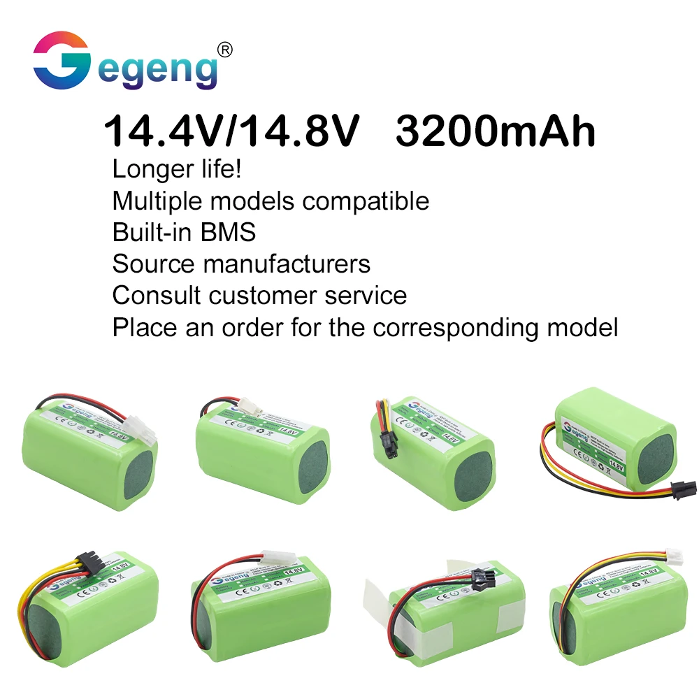 Gegeng 14,8 V/14,4 V 4S1P 3200mAh батарея для пылесоса POLARIS/Liectroux/Conga Excellence/XIAOMI MIJIA/ILIFE/RoboVac/Deebot
Gegeng 14,8 V/14,4 V 4S1P 3200mAh батарея для пылесоса POLARIS/Liectroux/Conga Excellence/XIAOMI MIJIA/ILIFE/RoboVac/Deebot