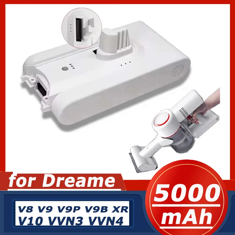 5000MAH Li ion Battery for Dreame V8 V10Pro V9P XR VVN3 VVN5 Handheld Cordless Vacuum Cleaner Parts Replacement Battery
5000MAH Li ion Battery for Dreame V8 V10Pro V9P XR VVN3 VVN5 Handheld Cordless Vacuum Cleaner Parts Replacement Battery